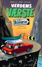 Verdens værste bilferie af Marius Horn Molaug