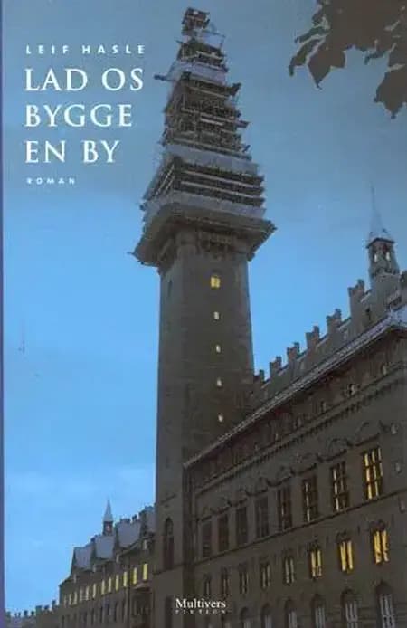 Lad os bygge en by af Leif Hasle