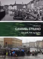 Gammel Strand af Lone Ømann