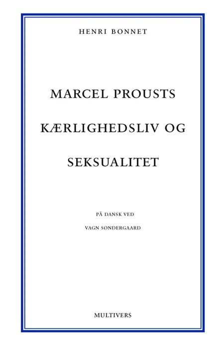 Marcel Prousts kærlighedsliv og seksualitet af Henri Bonnet
