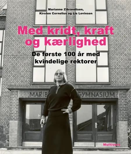 Med kridt, kraft og kærlighed af Marianne Zibrandtsen