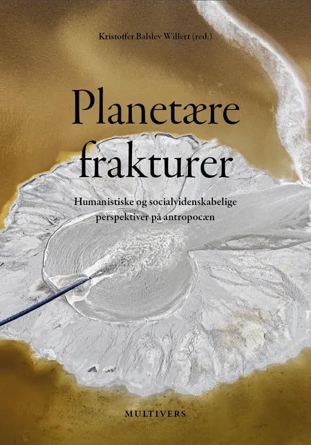 Planetære frakturer af Kristoffer Balslev Willert