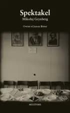 Spektakel af Mikołaj Grynberg