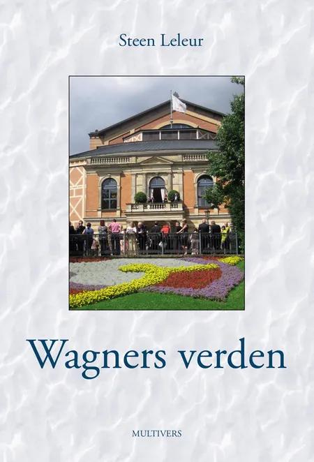Wagners verden af Steen Leleur