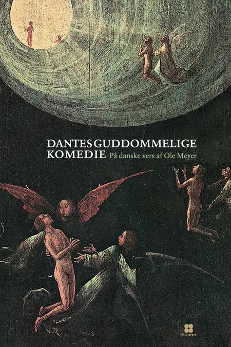 Dantes guddommelige Komedie af Dante Alighieri