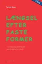 Længsel efter faste former