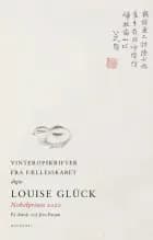 Vinteropskrifter fra fællesskabet af Louise Glück