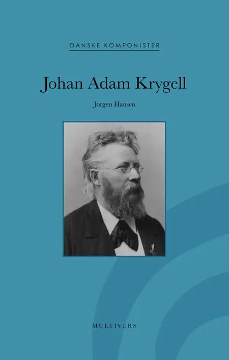 Johan Adam Krygell af Jørgen Hansen