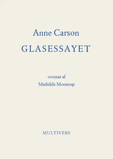 Glasessayet af Anne Carson