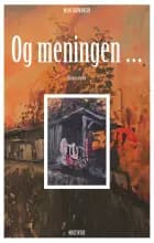 Og meningen ... af Mads Hermansen
