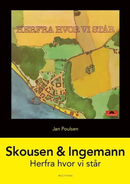 Skousen & Ingemann: Herfra hvor vi står af Jan Poulsen