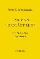 Har man forstået mig? af Peter K. Westergaard