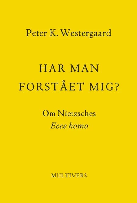 Har man forstået mig? af Peter K. Westergaard