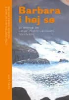 Barbara i høj sø af Bergur Rønne Moberg og Erik Skyum-Nielsen (red.)