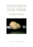 Historien som værk af Dorthe Jørgensen
