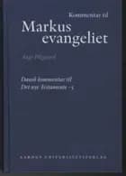 Kommentar til Markusevangeliet af Aage Pilgaard