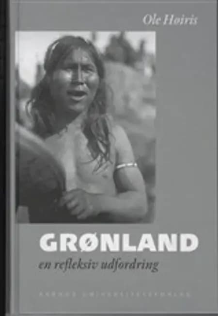 Grønland - en refleksiv udfordring af undefined
