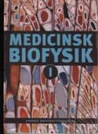 Medicinsk biofysik af .