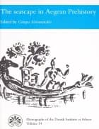 The seascape in Aegean Prehistory