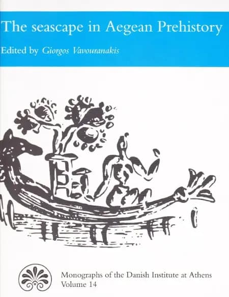 The seascape in Aegean Prehistory