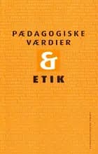 Pædagogiske værdier & etik