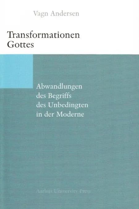 Transformationen Gottes af Vagn Andersen