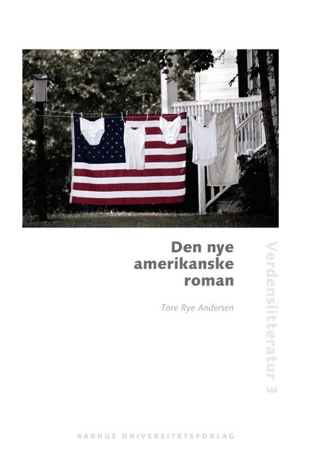 Den nye amerikanske roman af Tore Rye Andersen