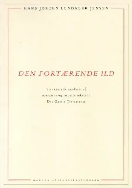 Den fortærende ild af Hans J. Lundager Jensen