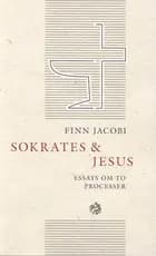 Sokrates og Jesus af Finn Jacobi