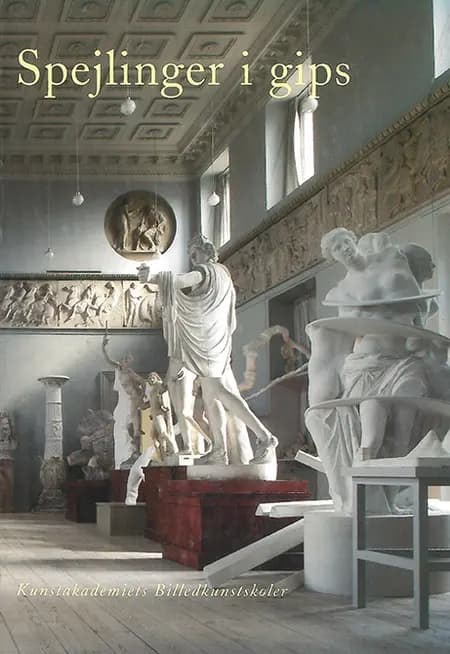 Spejlinger i gips af Pontus Kjerrman