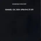 Simmel og den sprængte by af Dominique Bouchet