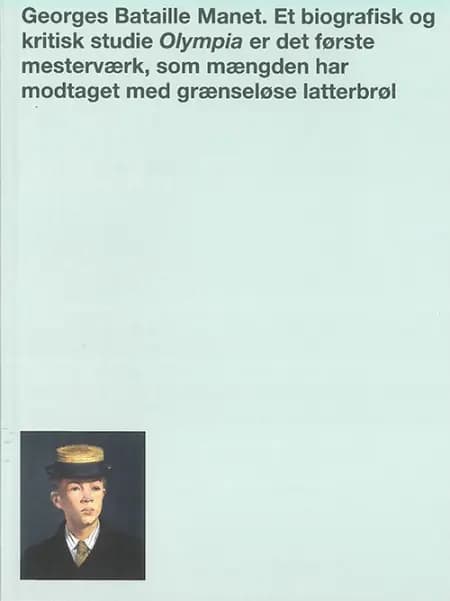 Manet - et biografisk og kritisk studie af George Bataille