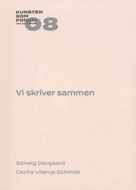 Vi skriver sammen af Cecilie Ullerup Schmidt