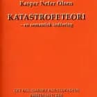 Katastrofeteori af Kasper Nefer Olsen