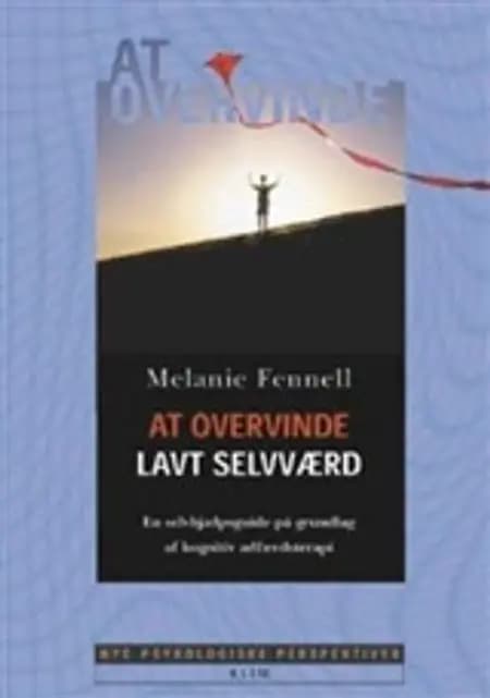 At overvinde lavt selvværd af Melanie Fennell