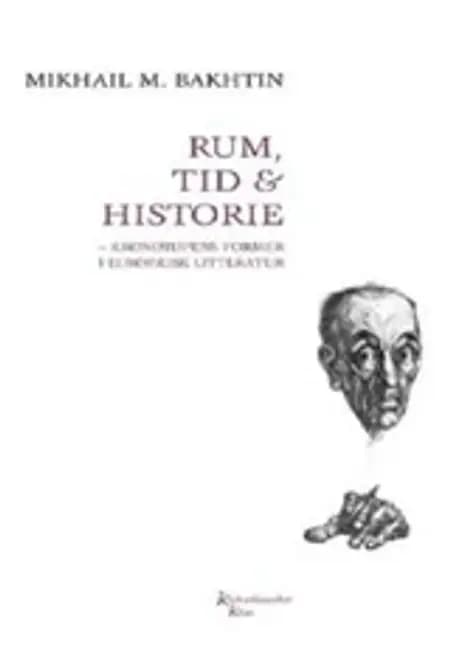 Rum, tid & historie af Mikhail Bakhtin