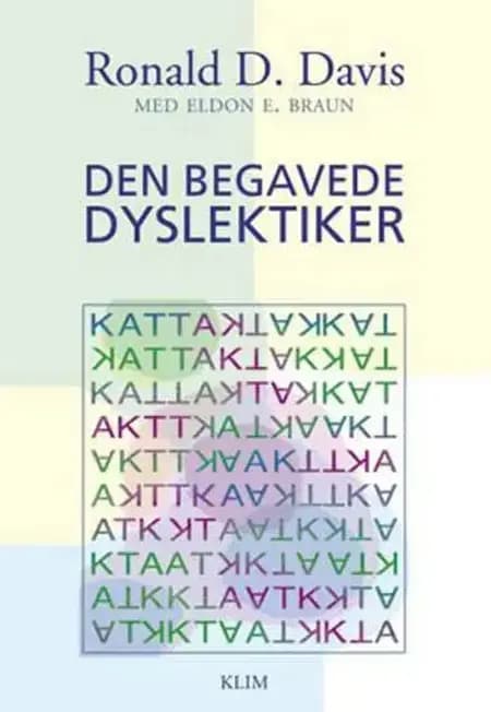 Den begavede dyslektiker af Ronald D. Davis