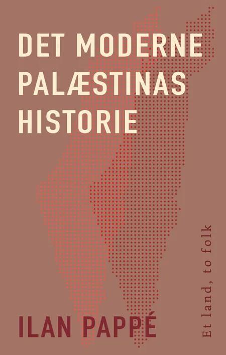 Det moderne Palæstinas historie af Ilan Pappe
