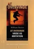 At overvinde vrede og irritation af William Davies
