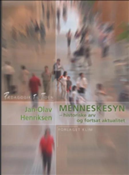 Menneskesyn af Jan-Olav Henriksen