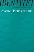 Identitet af Svend Brinkmann