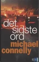 Det sidste ord af Michael Connelly