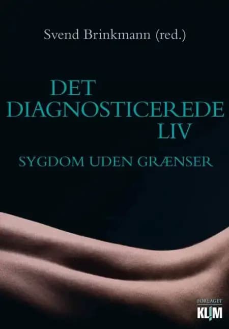 Det diagnosticerede liv af Svend Brinkmann