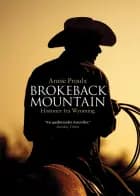Brokeback Mountain af Annie Proulx