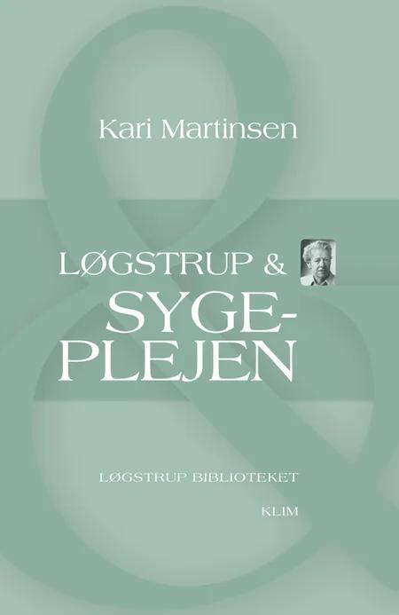 Løgstrup & sygeplejen af Kari Martinsen