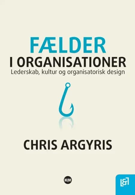 Fælder i organisationer af Chris Argyris