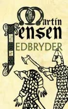 Edbryder af Martin Jensen