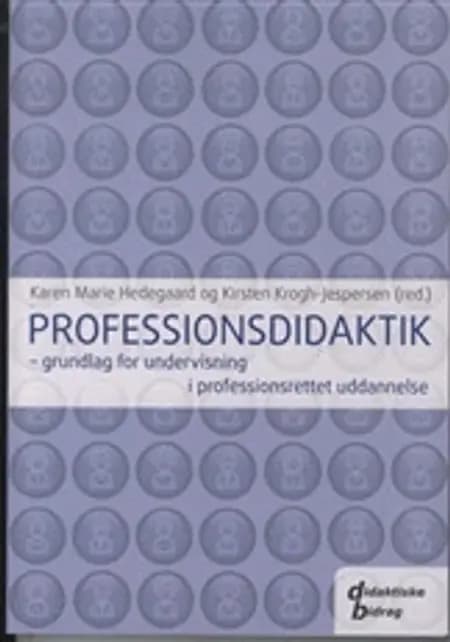 Professionsdidaktik af Kirsten Krogh-Jespersen