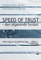 Speed of trust af Stephen M.R. Covey med Rebecca Merrill