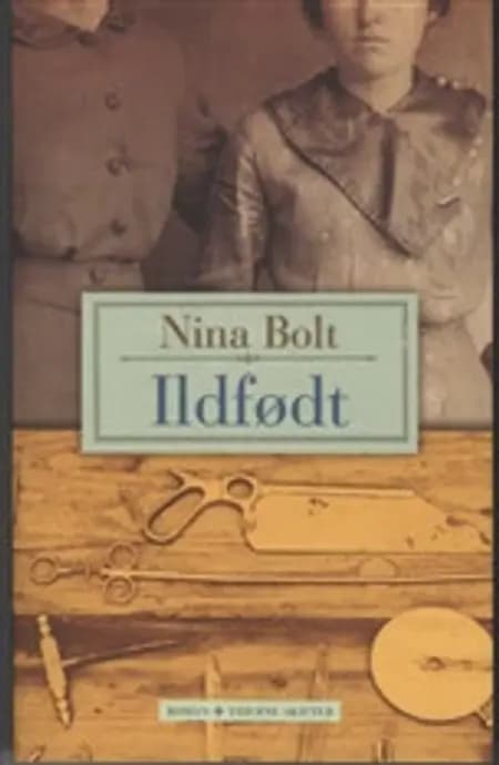 Ildfødt af Nina Bolt